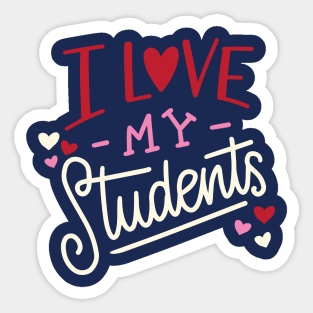 I Love My Students | Teacher Valentine's Day Sticker